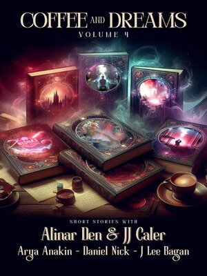 cover image of Coffee and Dreams Volume 4